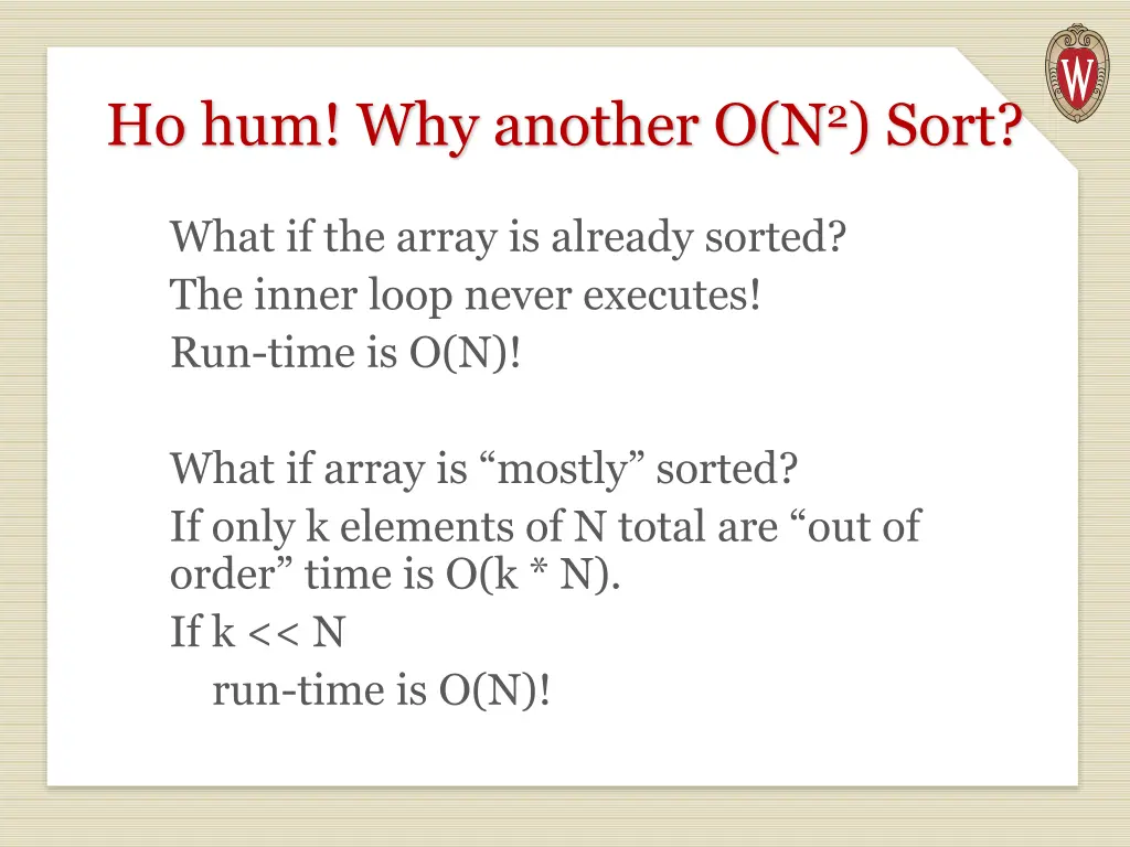 ho hum why another o n 2 sort