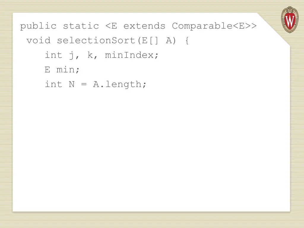 public static e extends comparable e void