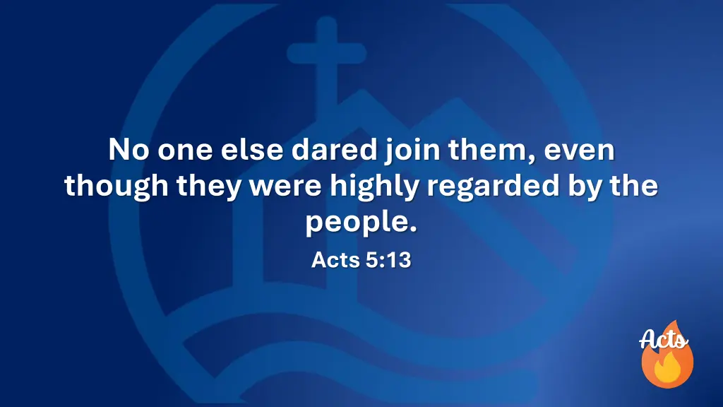 no one else dared join them even though they were