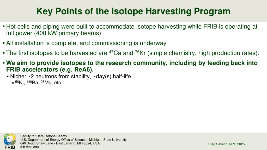 key points of the isotope harvesting program
