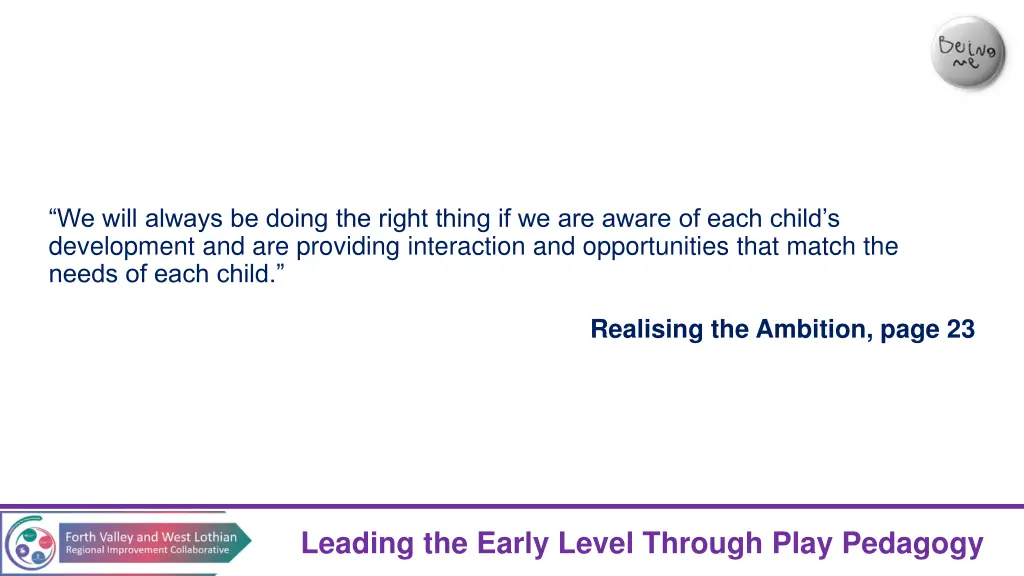 we will always be doing the right thing