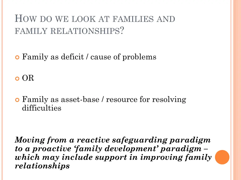 h ow do we look at families and family