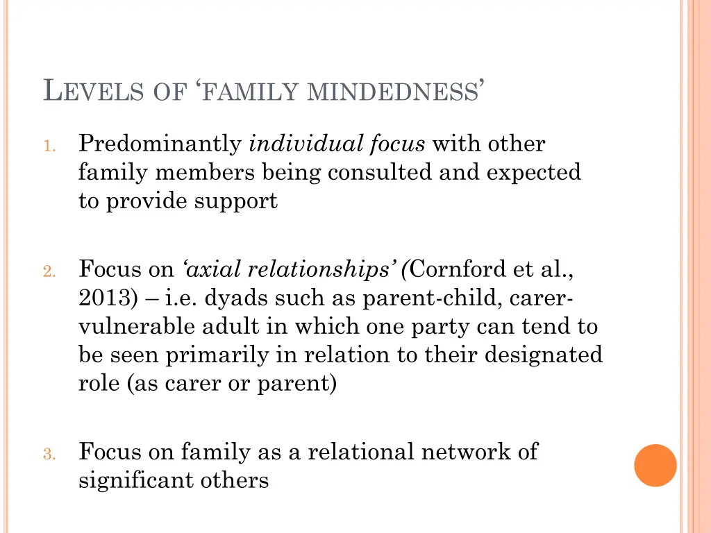 l evels of family mindedness