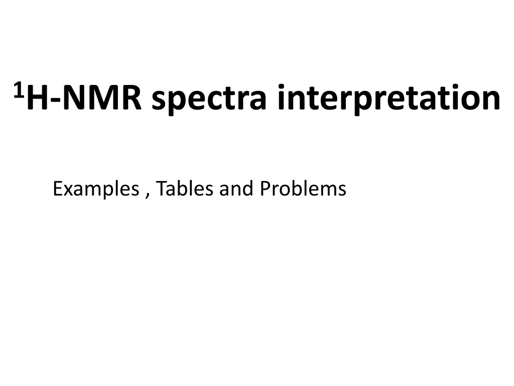 1 h nmr spectra interpretation