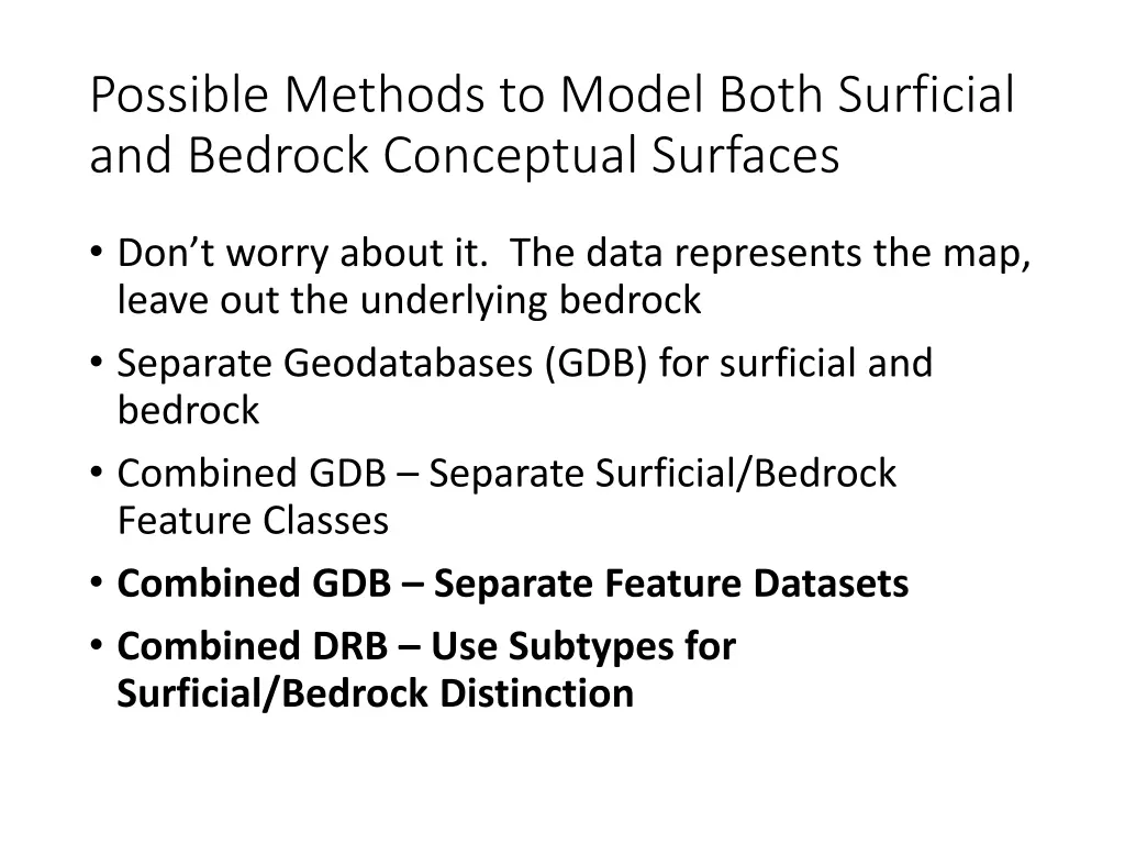 possible methods to model both surficial