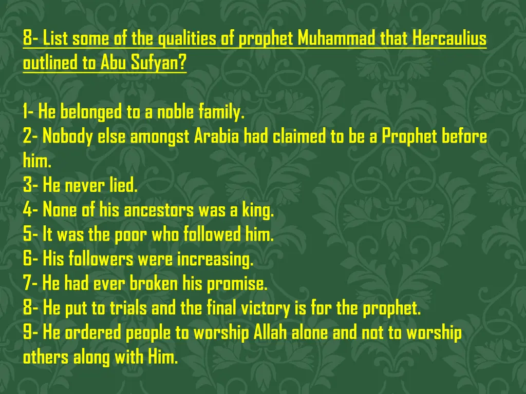 8 list some of the qualities of prophet muhammad