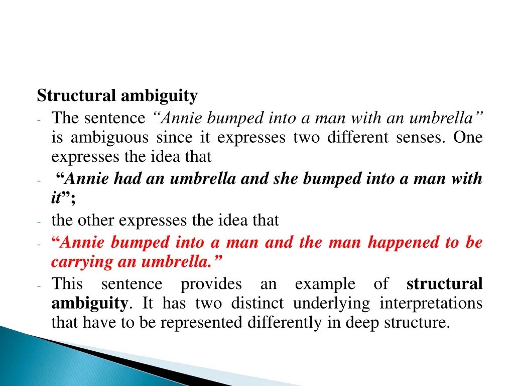 structural ambiguity the sentence annie bumped