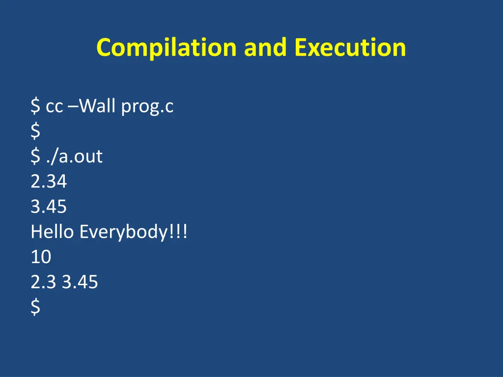 compilation and execution