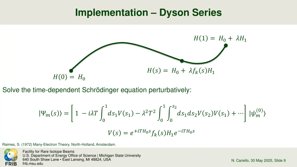 implementation dyson series