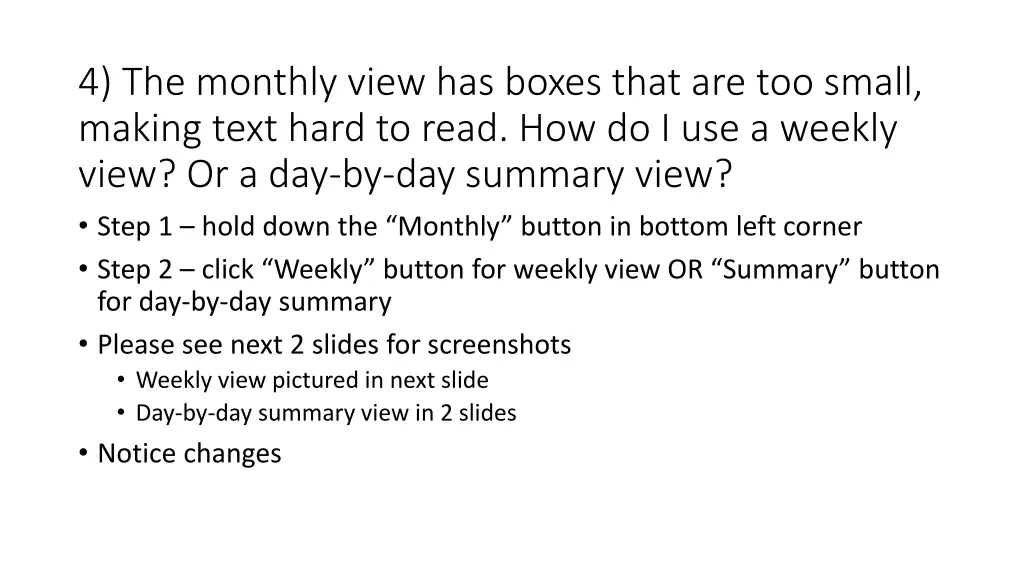 4 the monthly view has boxes that are too small