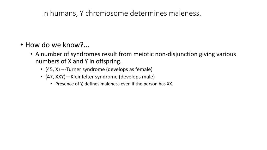in humans y chromosome determines maleness