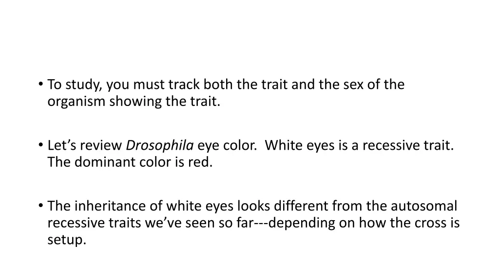 to study you must track both the trait