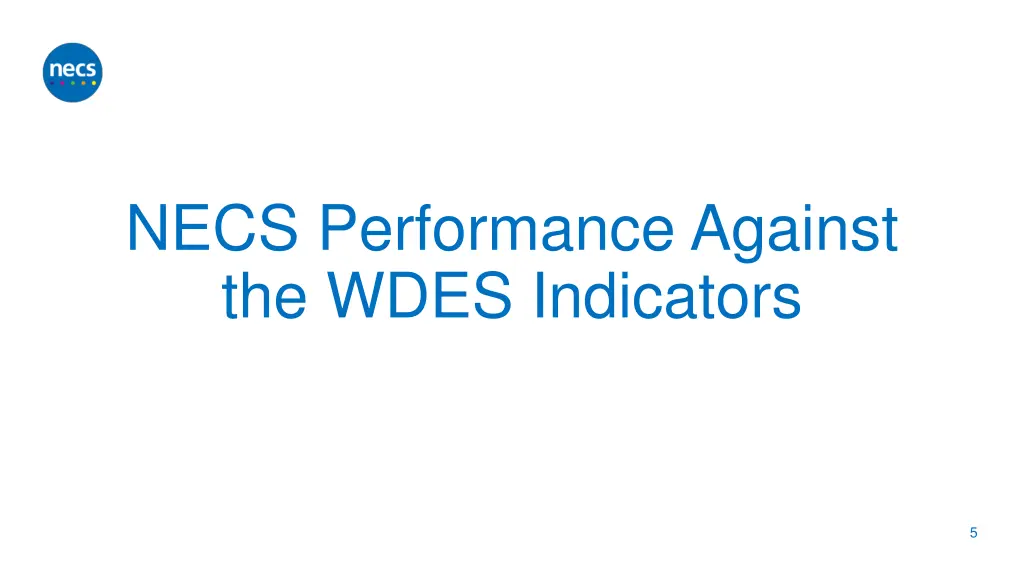 necs performance against the wdes indicators