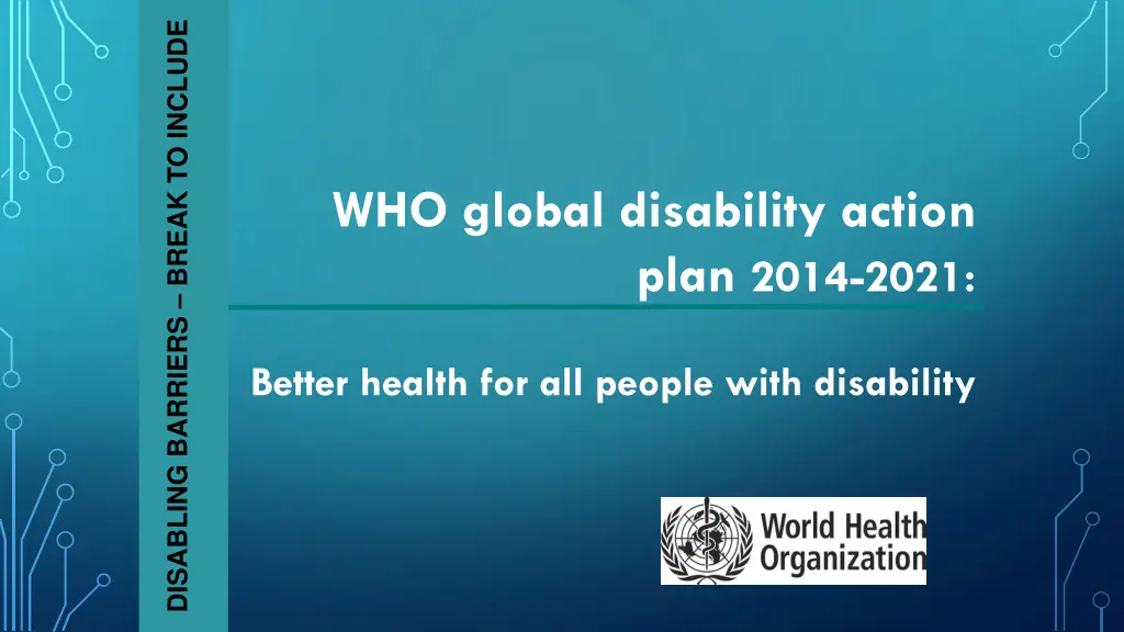 disabling barriers break to include