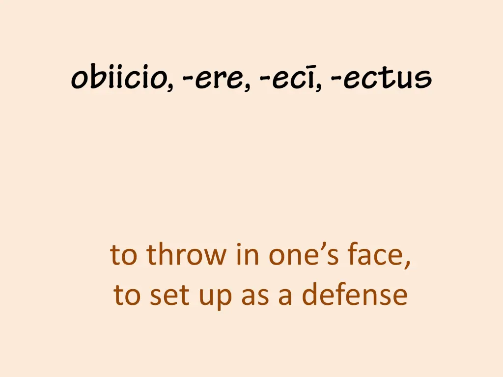 to throw in one s face to set up as a defense