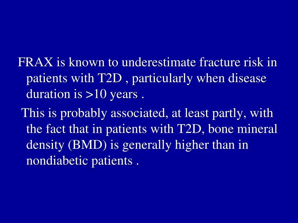 frax is known to underestimate fracture risk