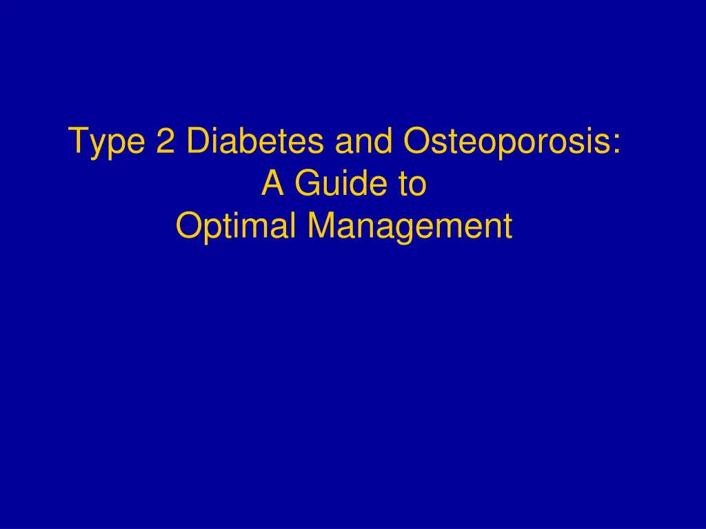 type 2 diabetes and osteoporosis a guide