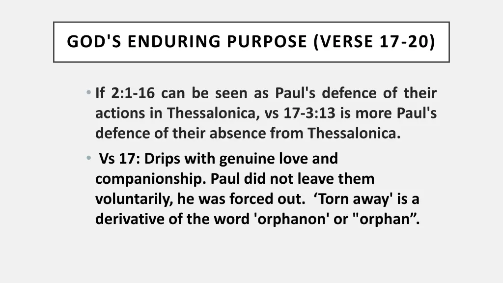 god s enduring purpose verse 17 20