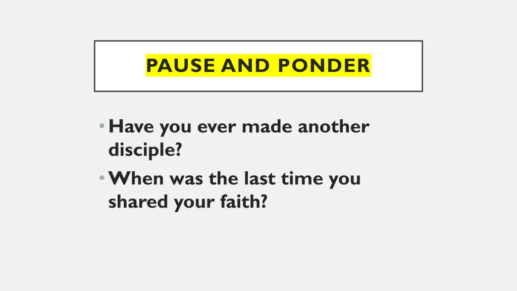 pause and ponder 1