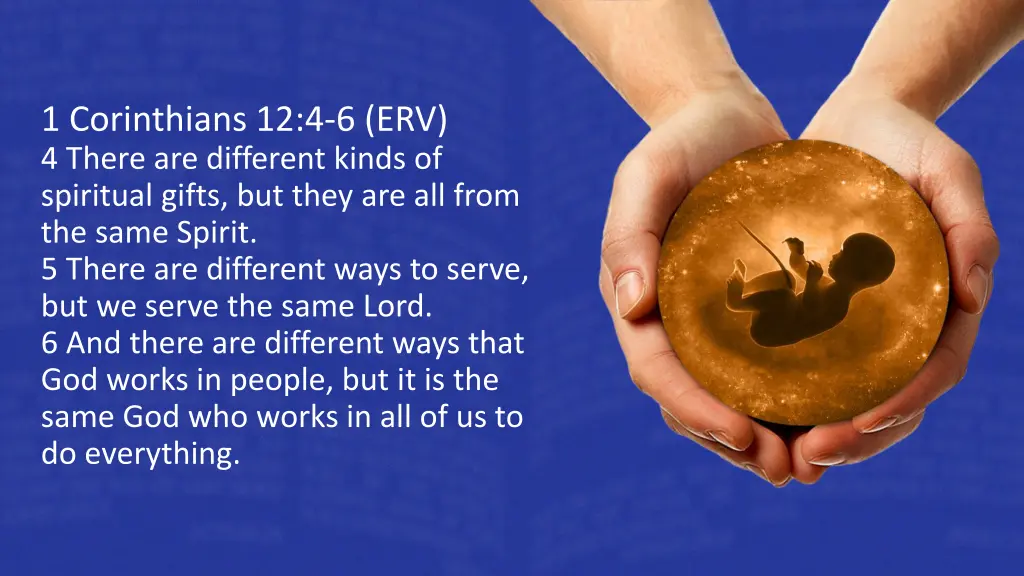1 corinthians 12 4 6 erv 4 there are different