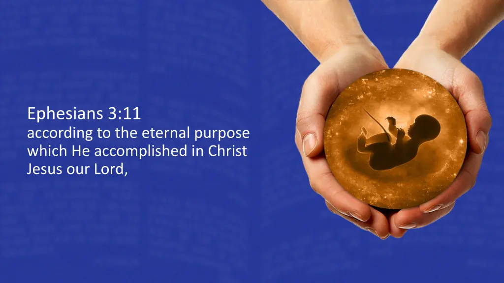 ephesians 3 11 according to the eternal purpose