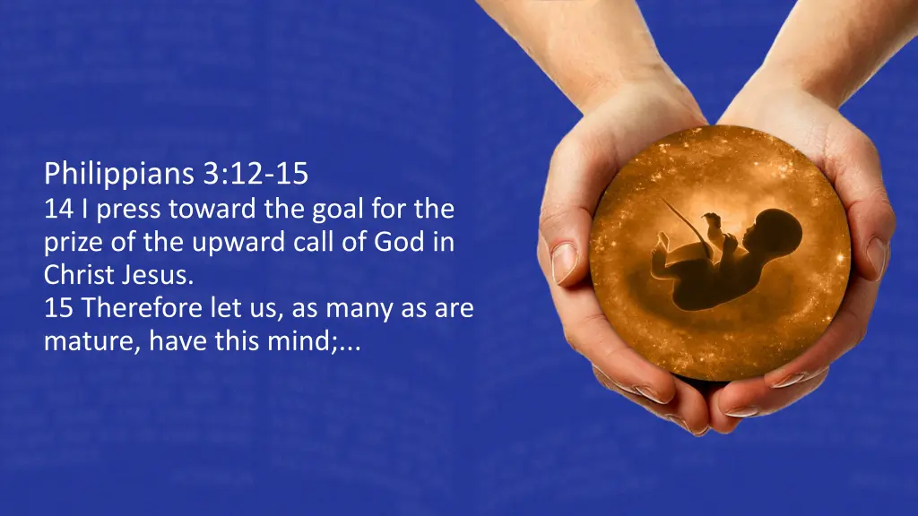 philippians 3 12 15 14 i press toward the goal