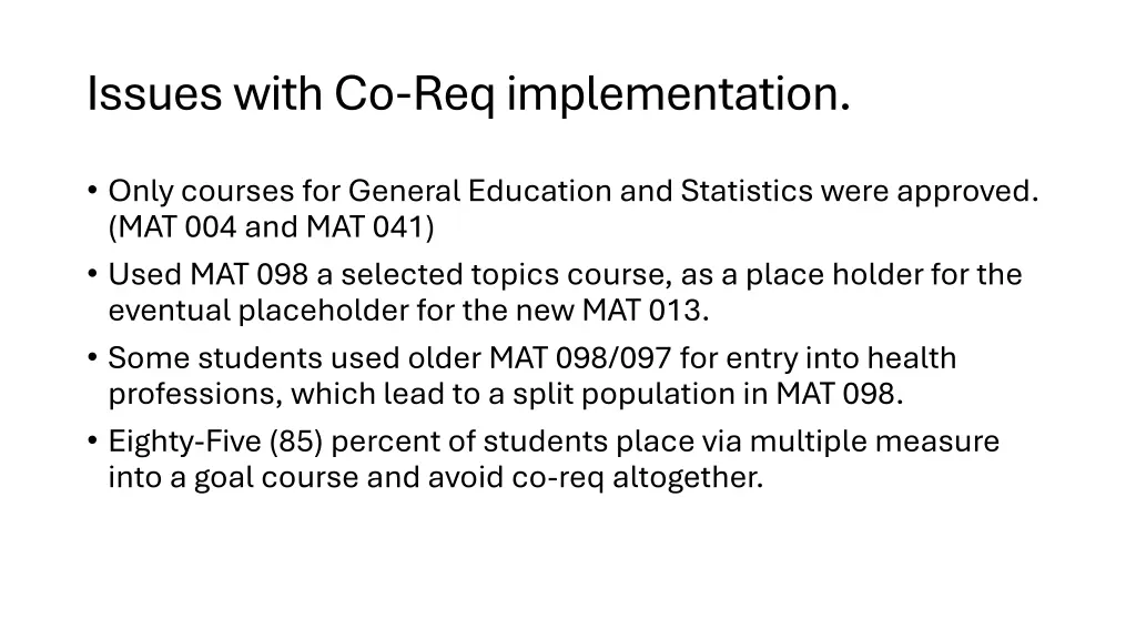 issues with co req implementation