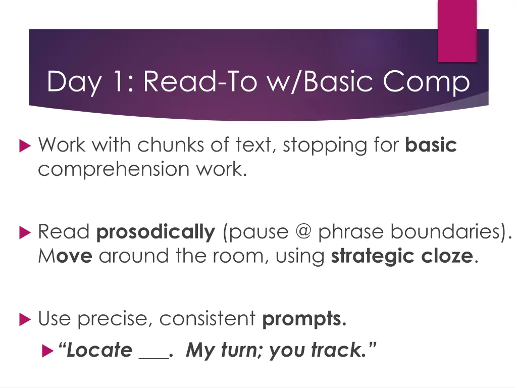 day 1 read to w basic comp