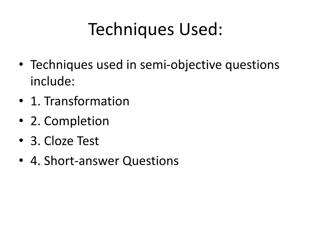 techniques used