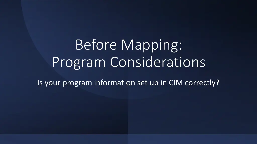 before mapping program considerations