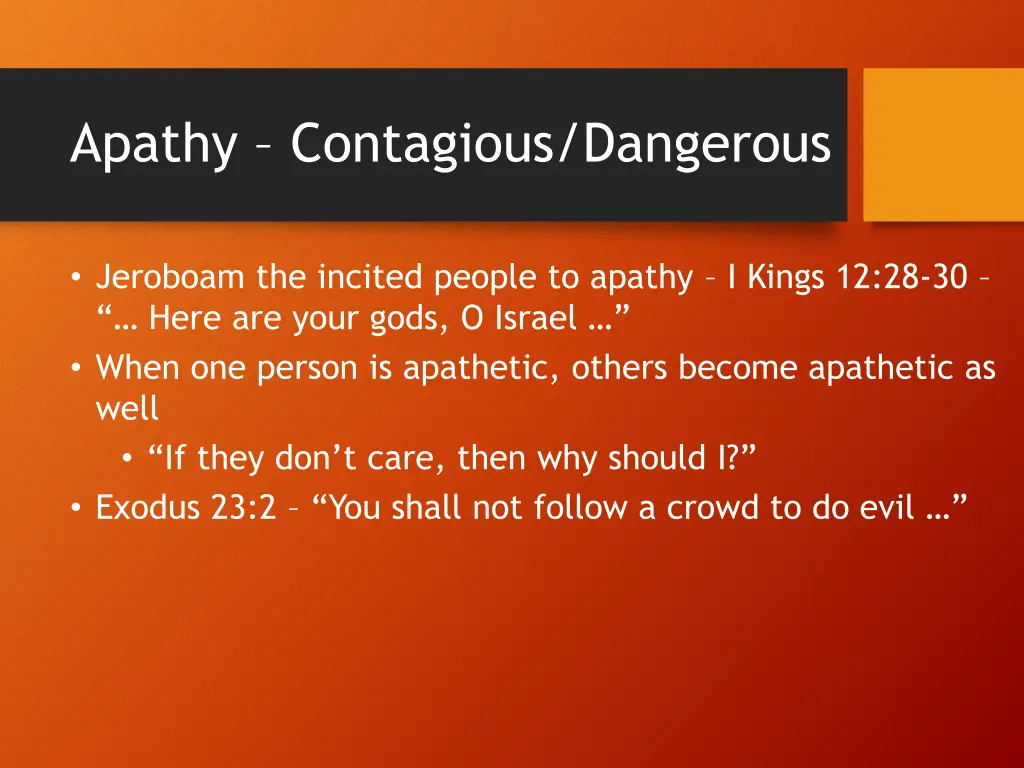 apathy contagious dangerous