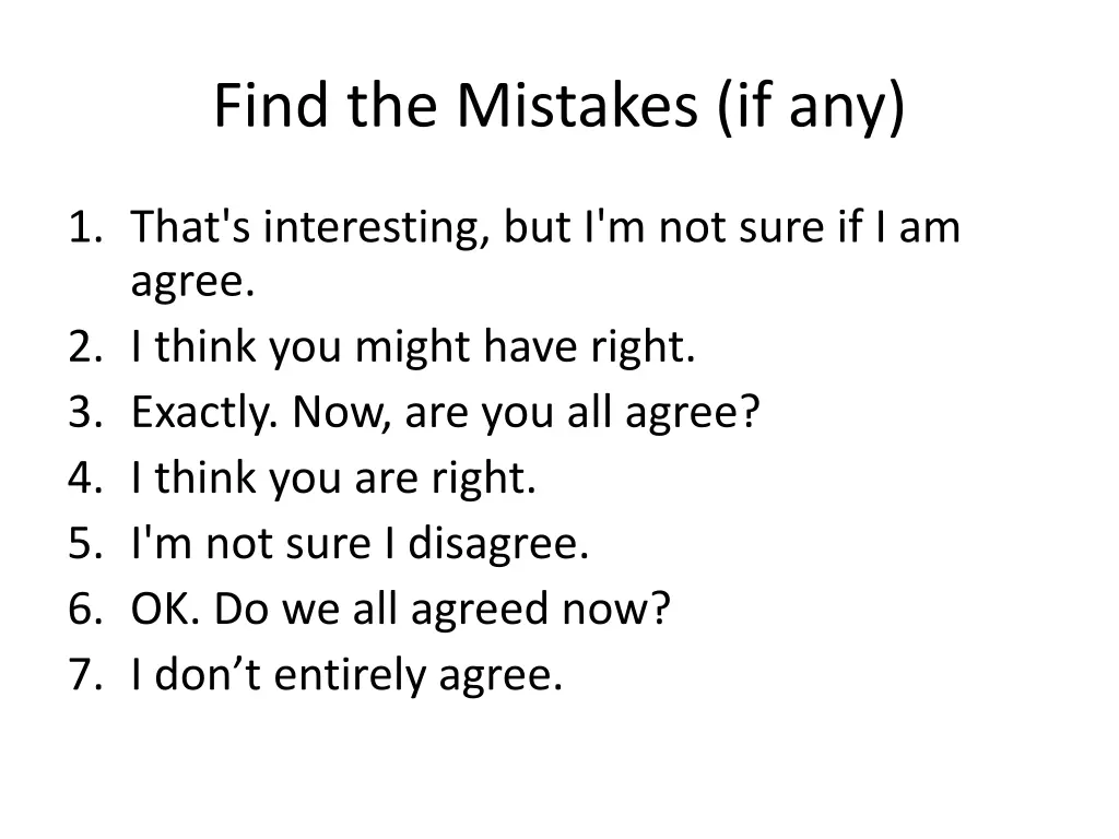 find the mistakes if any