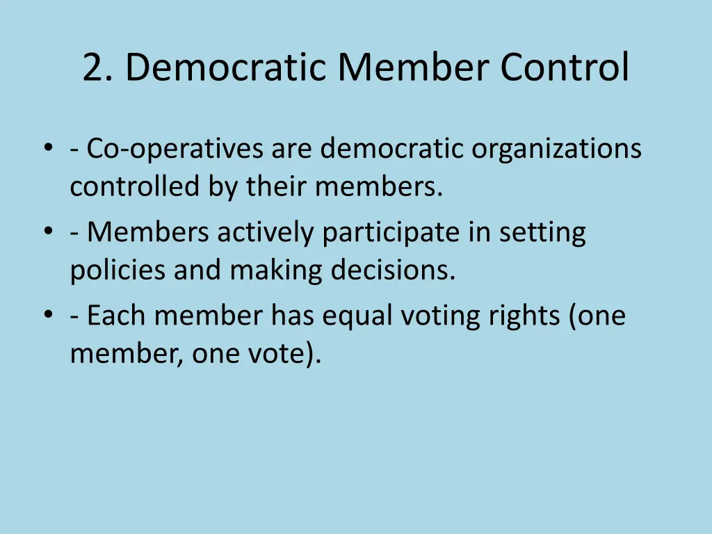 2 democratic member control