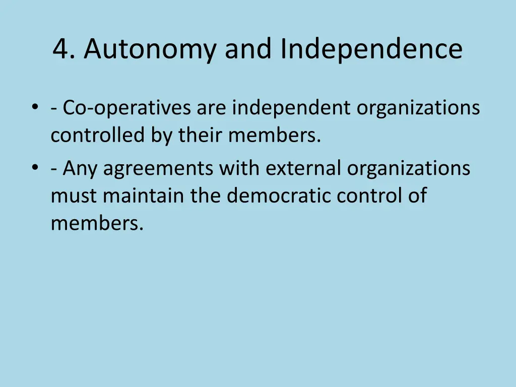 4 autonomy and independence