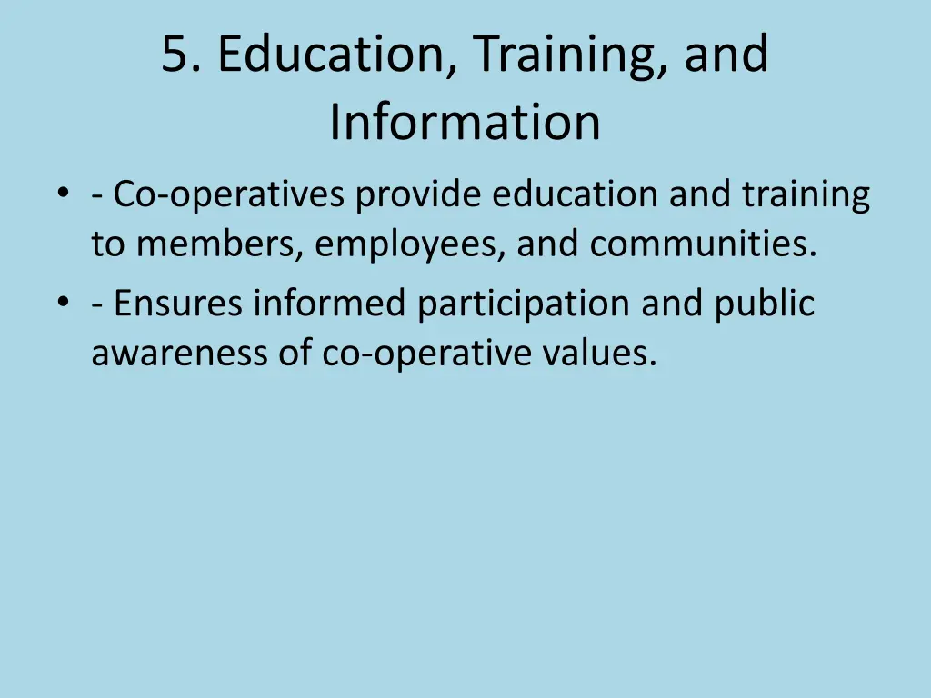 5 education training and information