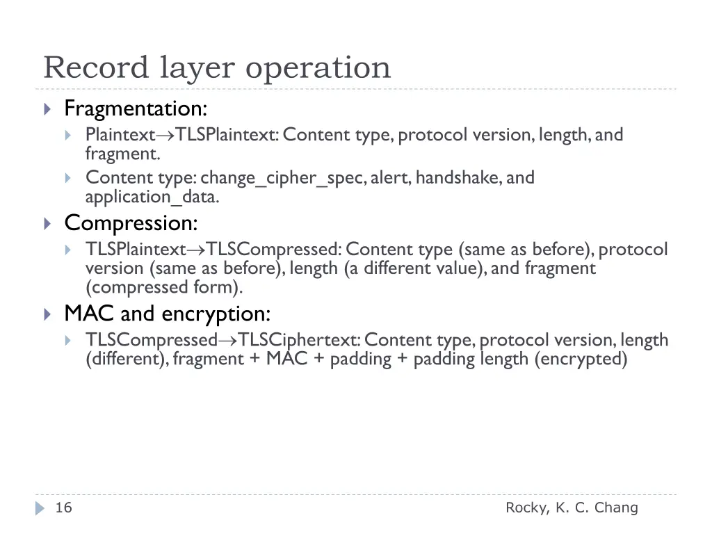 record layer operation fragmentation plaintext