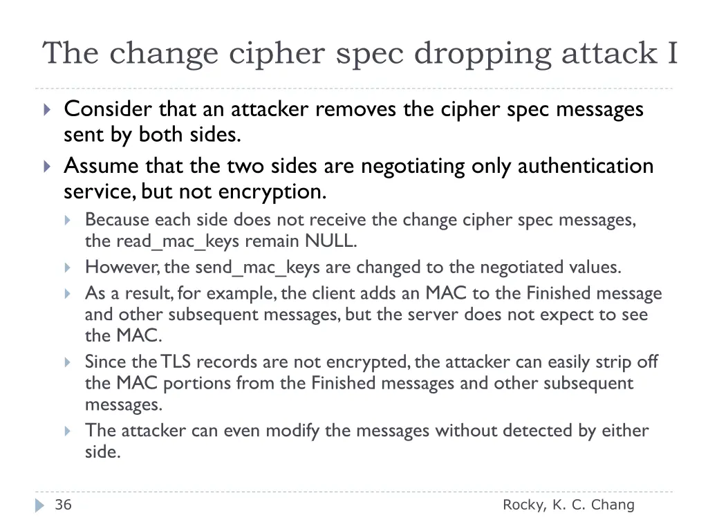 the change cipher spec dropping attack i