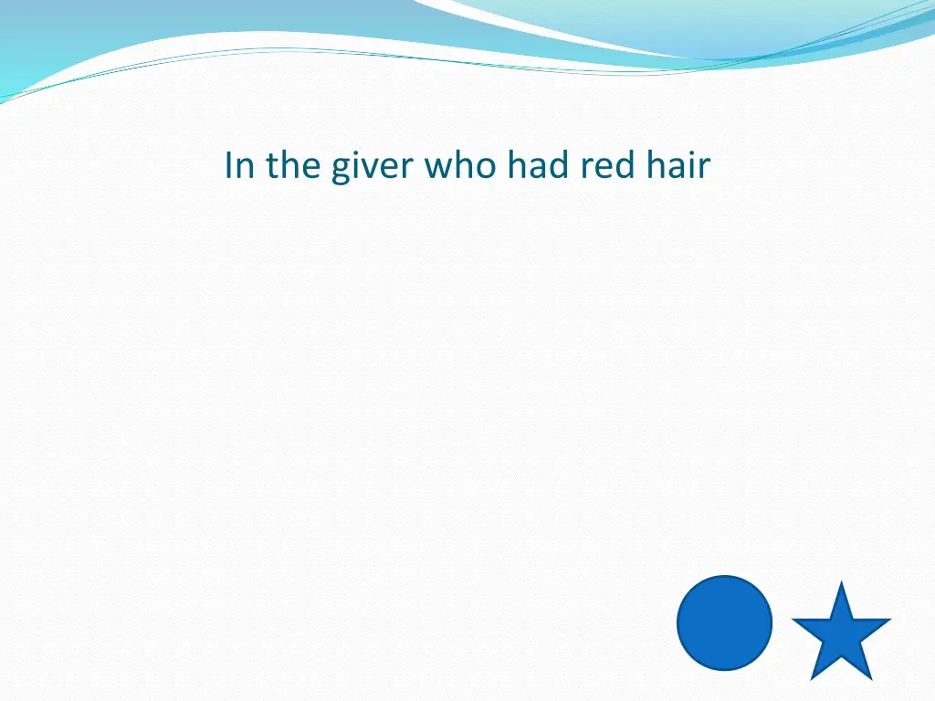 in the giver who had red hair 1