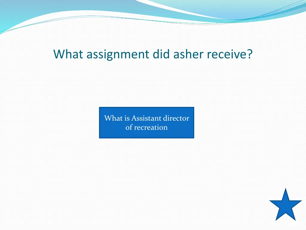 what assignment did asher receive