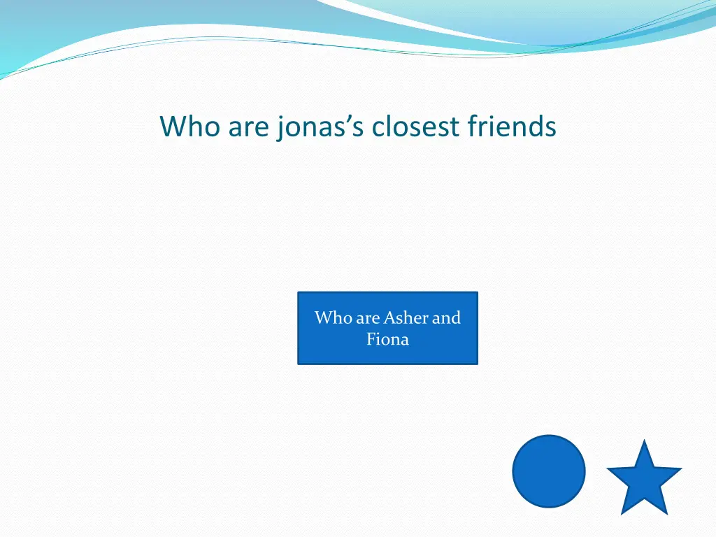 who are jonas s closest friends