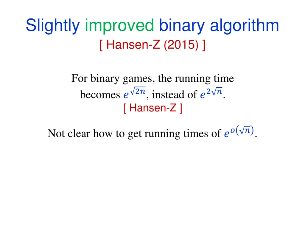 slightly improved binary algorithm hansen z 2015