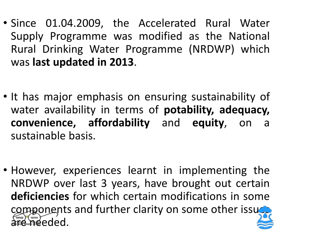 since 01 04 2009 the accelerated rural water