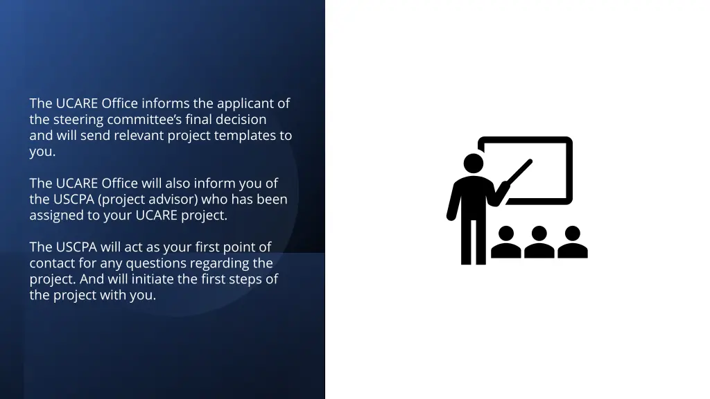 the ucare office informs the applicant