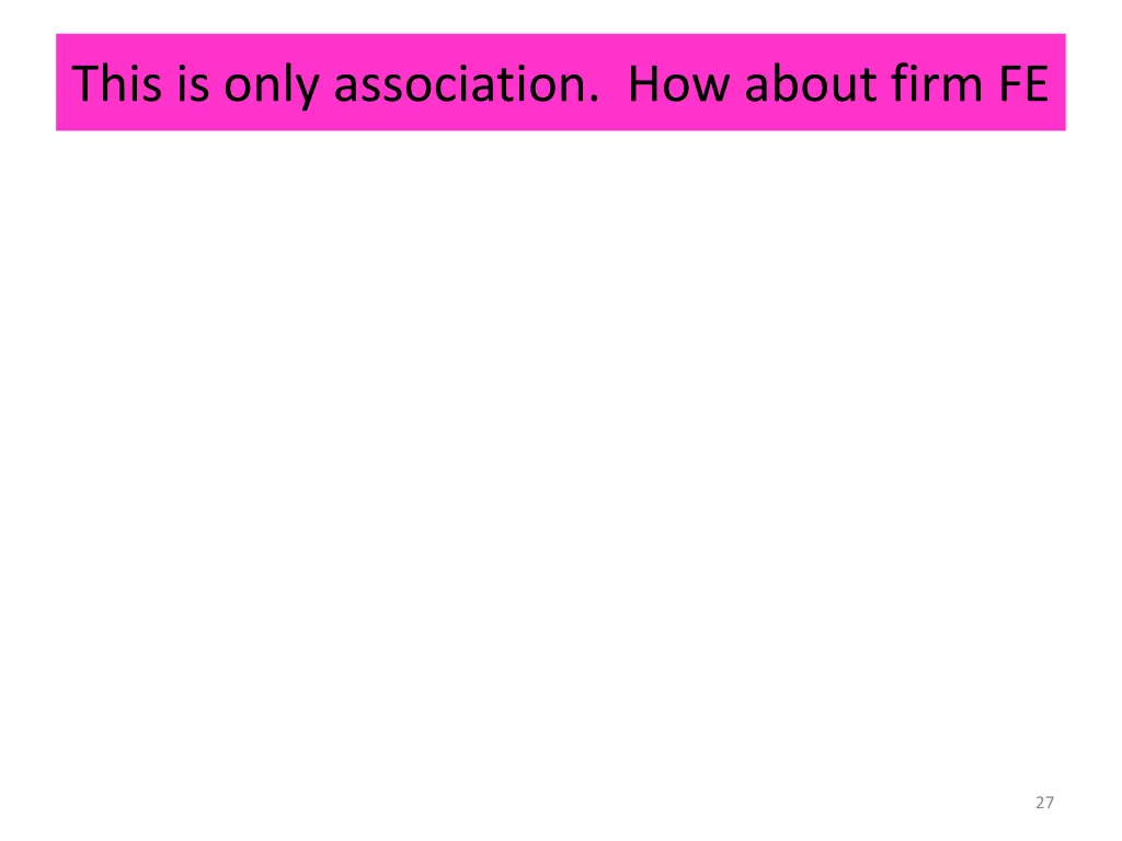 this is only association how about firm fe