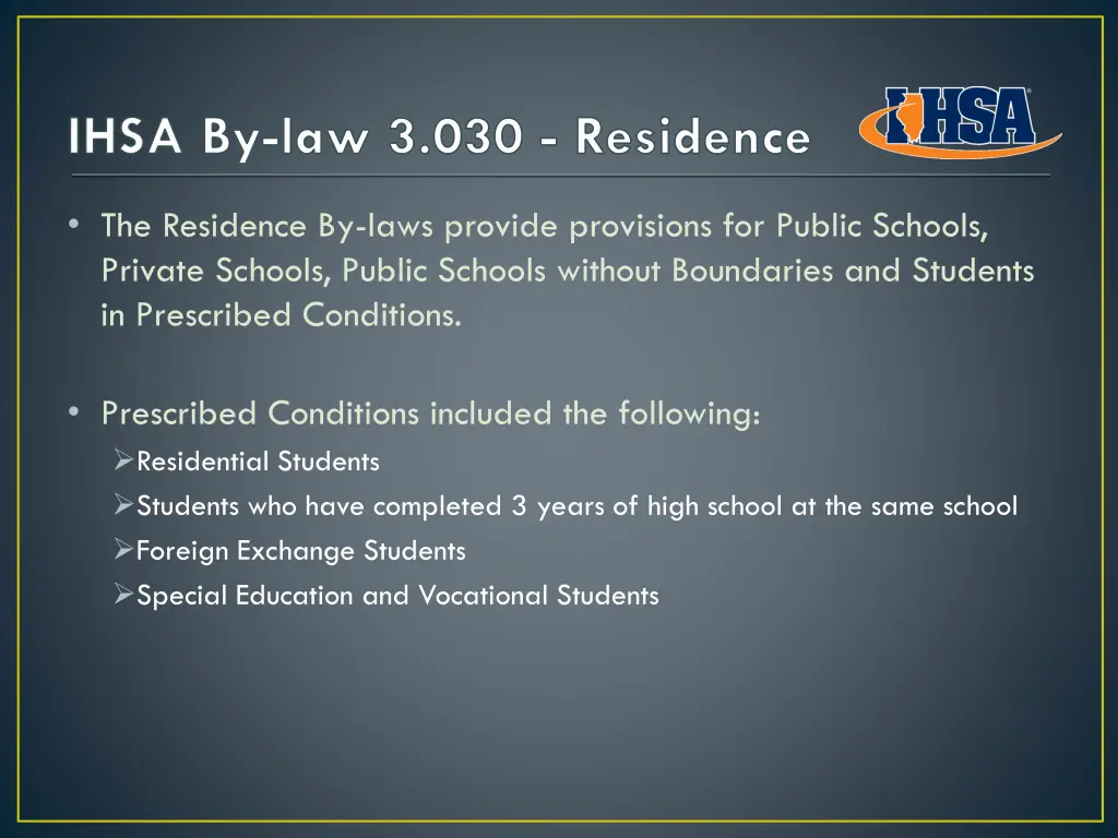 ihsa by law 3 030 residence 2