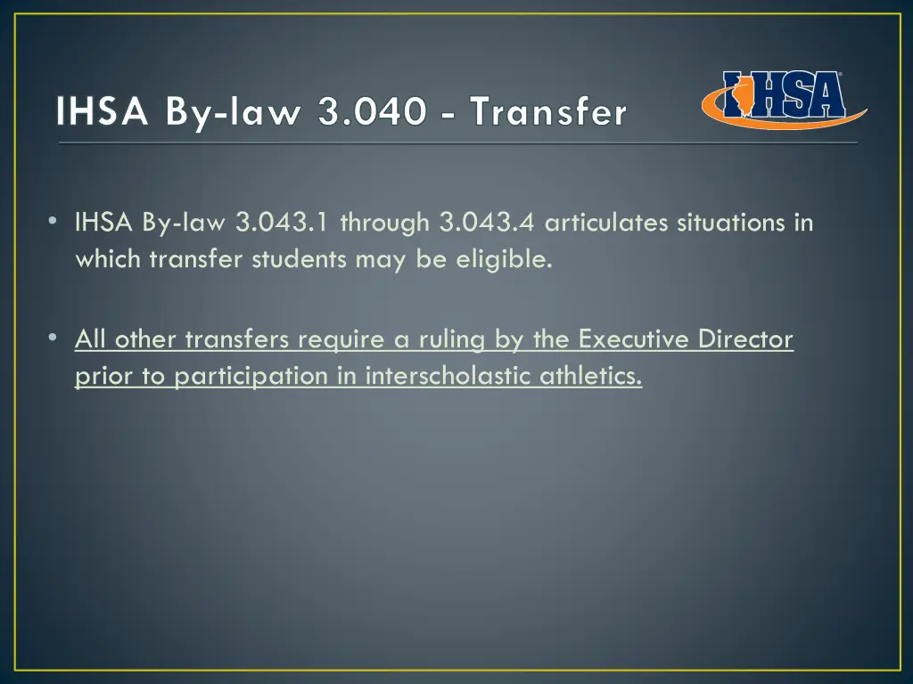 ihsa by law 3 040 transfer 3
