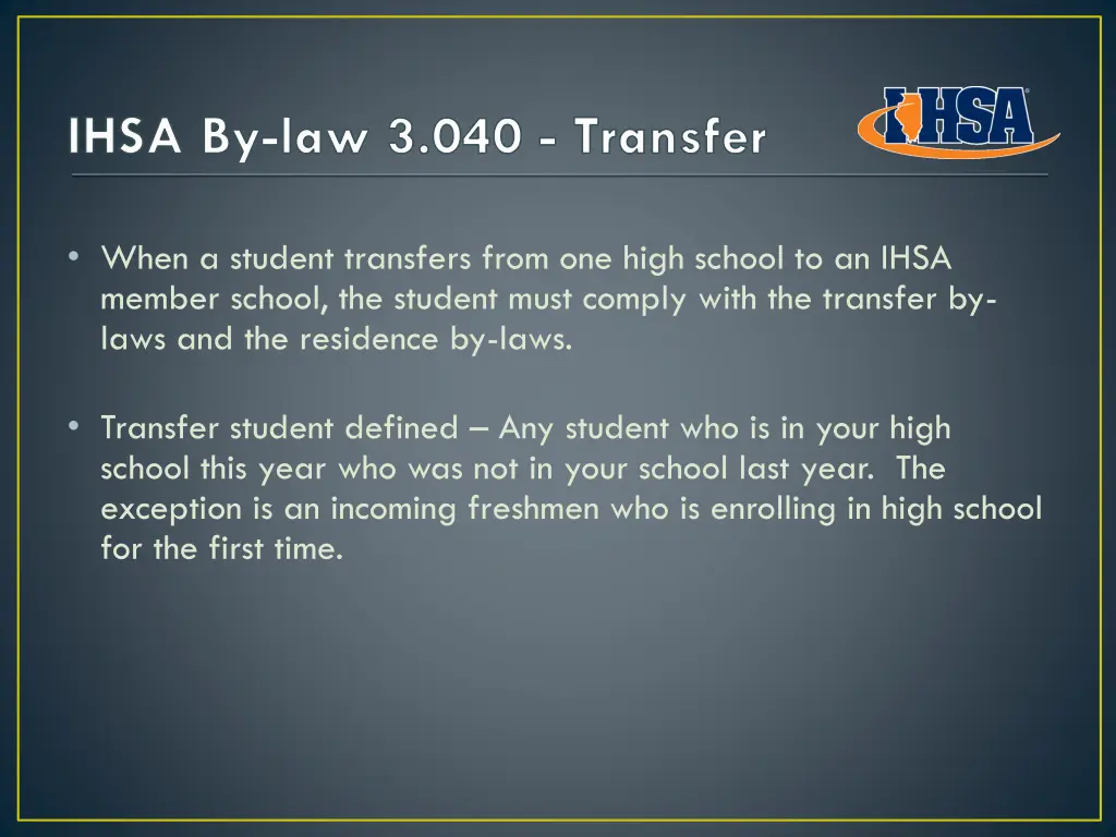 ihsa by law 3 040 transfer