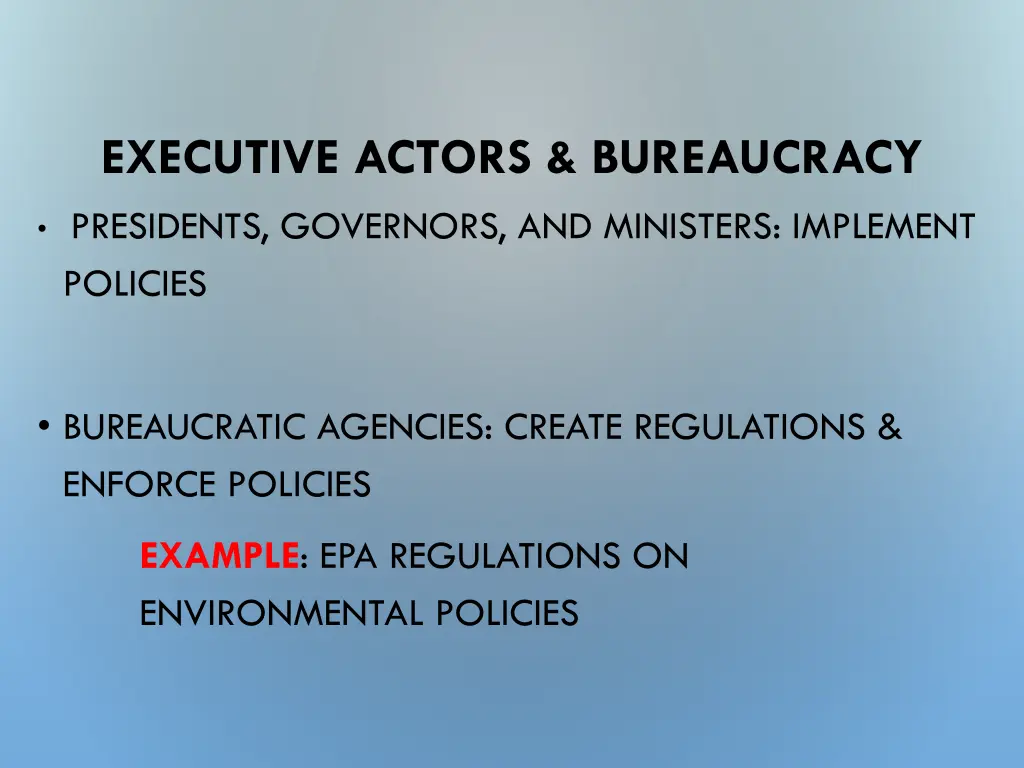 executive actors bureaucracy