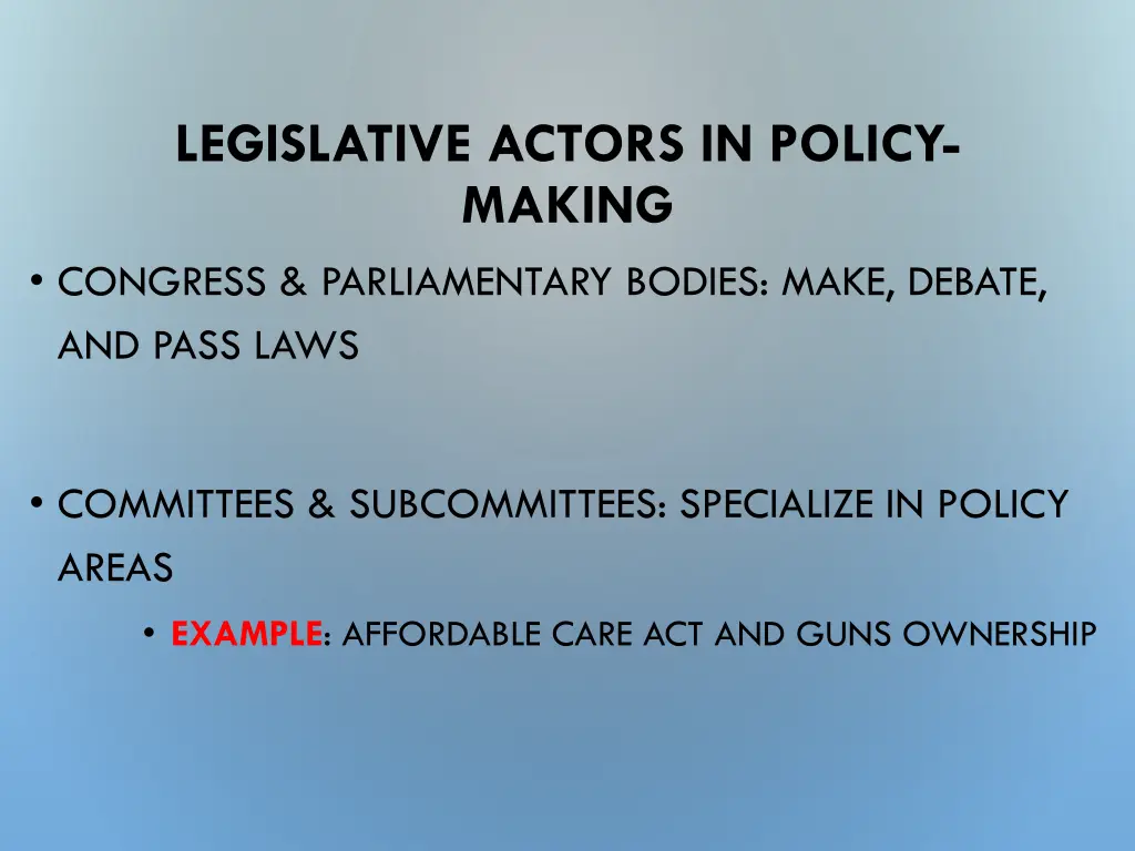 legislative actors in policy making congress
