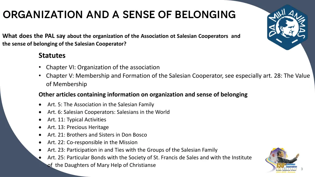 organization and a sense of belonging
